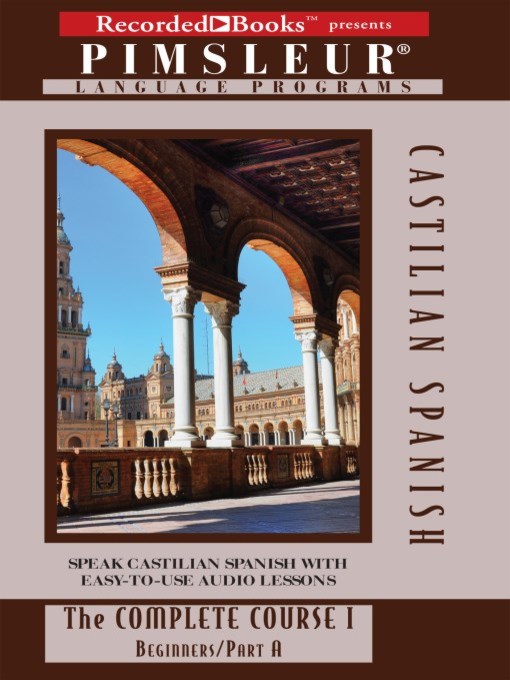 Title details for Spanish (Castilian) IA by Pimsleur Language Program - Available